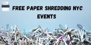 Free Paper Shredding NYC Events