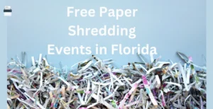 Paper Shredding Events in Florida