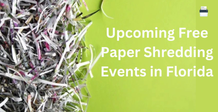 Upcoming Free Paper Shredding Events in Florida